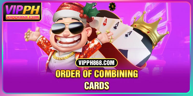 Order of combining cards